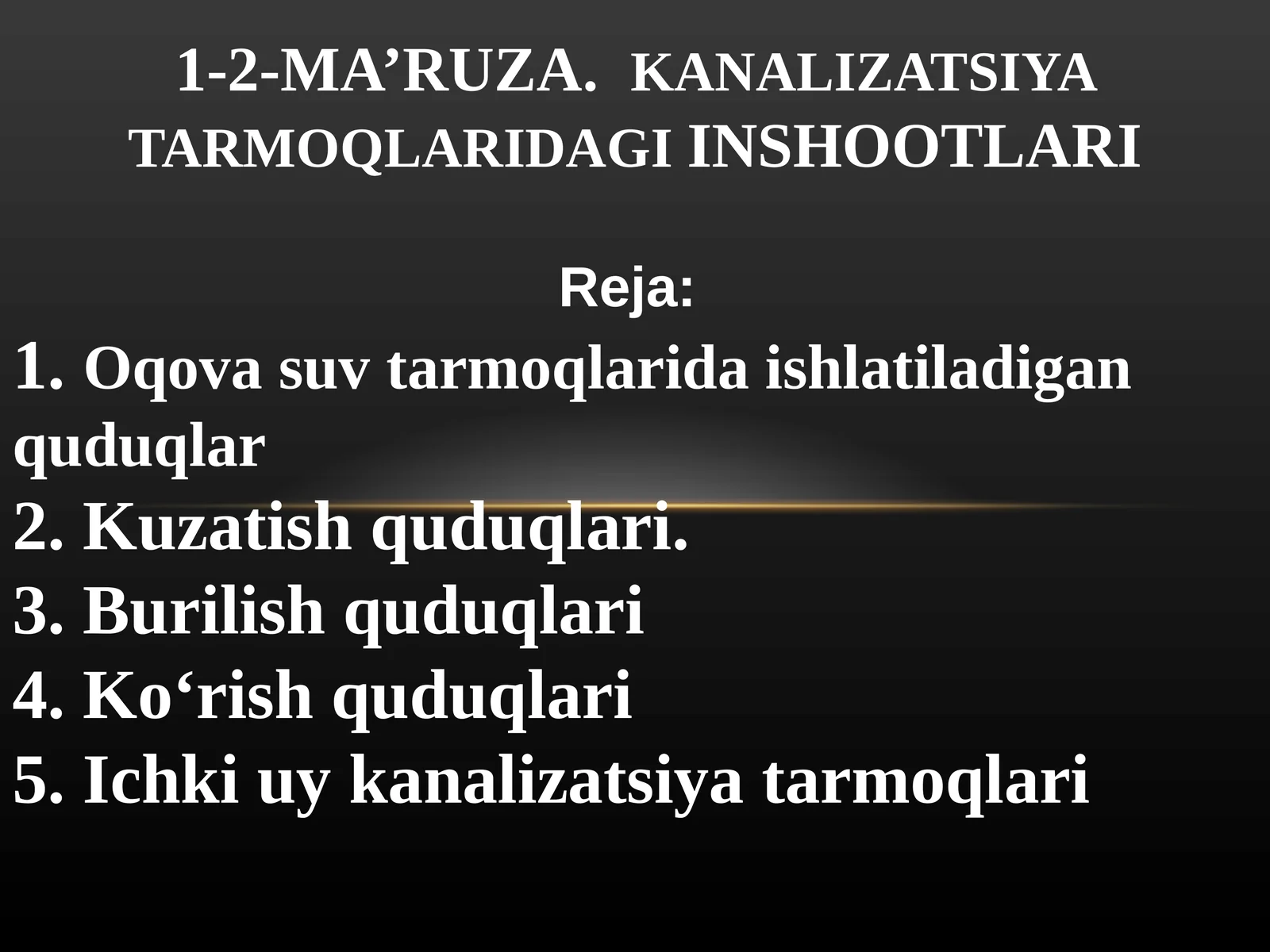 1-2-MA’RUZA.KANALIZATSIYA TARMOQLARIDAGIINSHOOTLARI