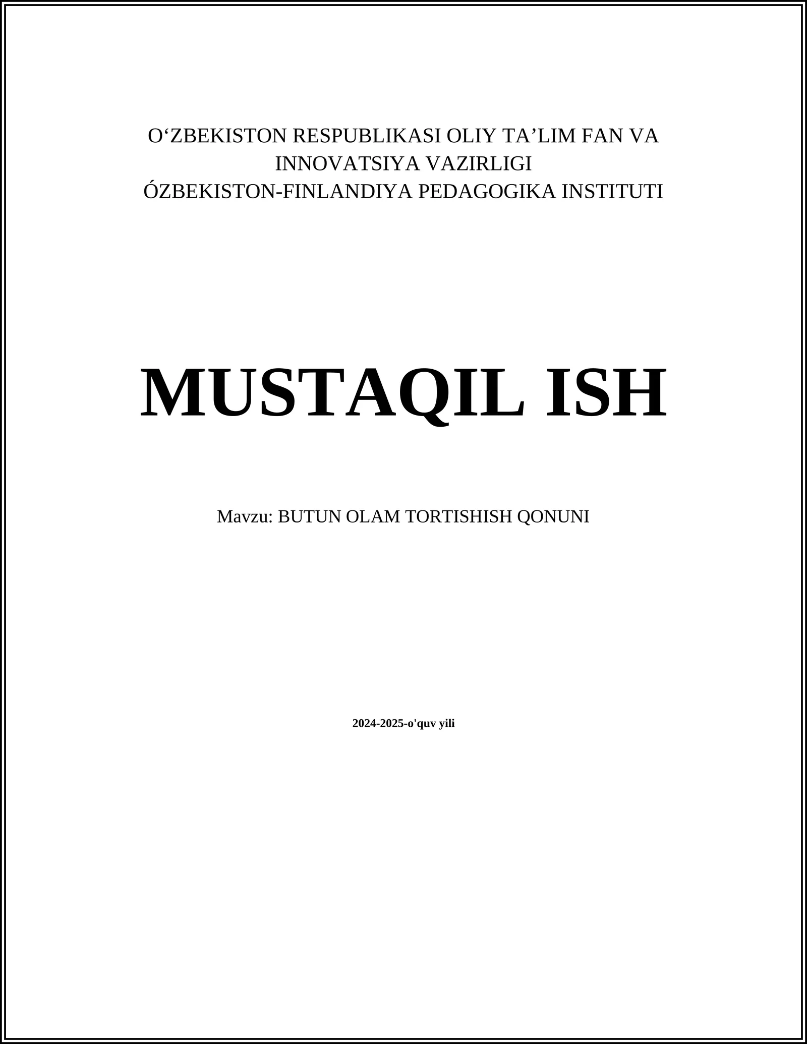 BUTUN OLAM TORTISHISH QONUNI