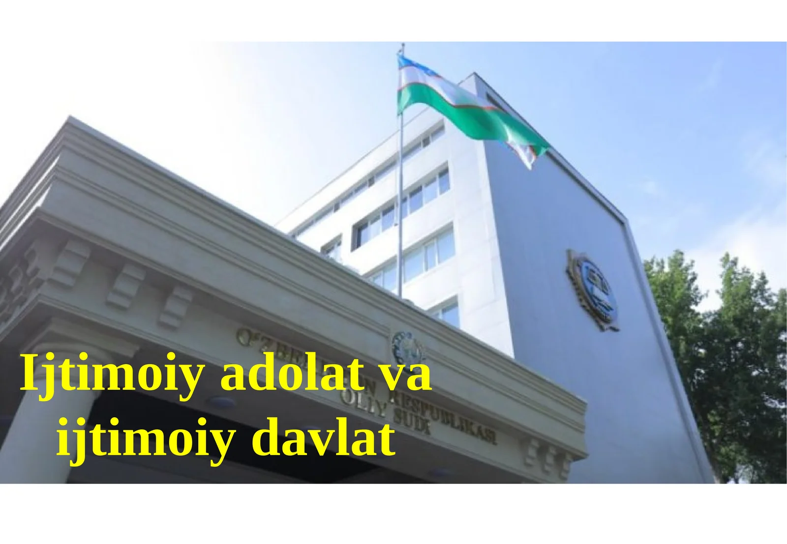 Ijtimoiy adolat va ijtimoiy davlat