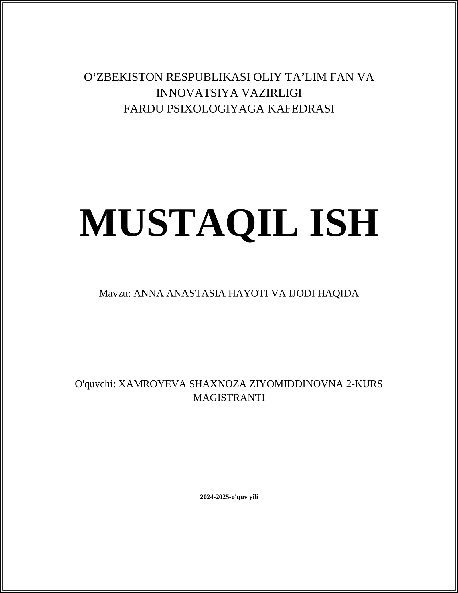 ANNA ANASTASIYA HAYOTI VA IJODI HAQIDA