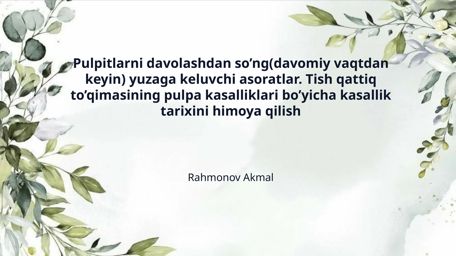Pulpitlarni davolashdan so’ng(davomiy vaqtdan keyin) yuzaga keluvchi asoratlar. Tish qattiq to’qimasining pulpa kasalliklari bo’yicha kasallik tarixini himoya qilish