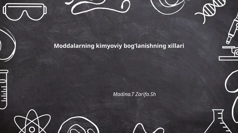 Moddalarning kimyoviy bogʻlanishning xillari