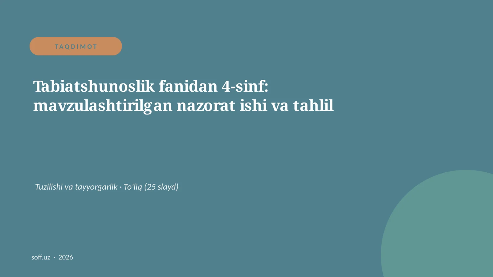 Tabiatshunoslik fanidan 4-sinf: mavzulashtirilgan nazorat ishi va tahlil