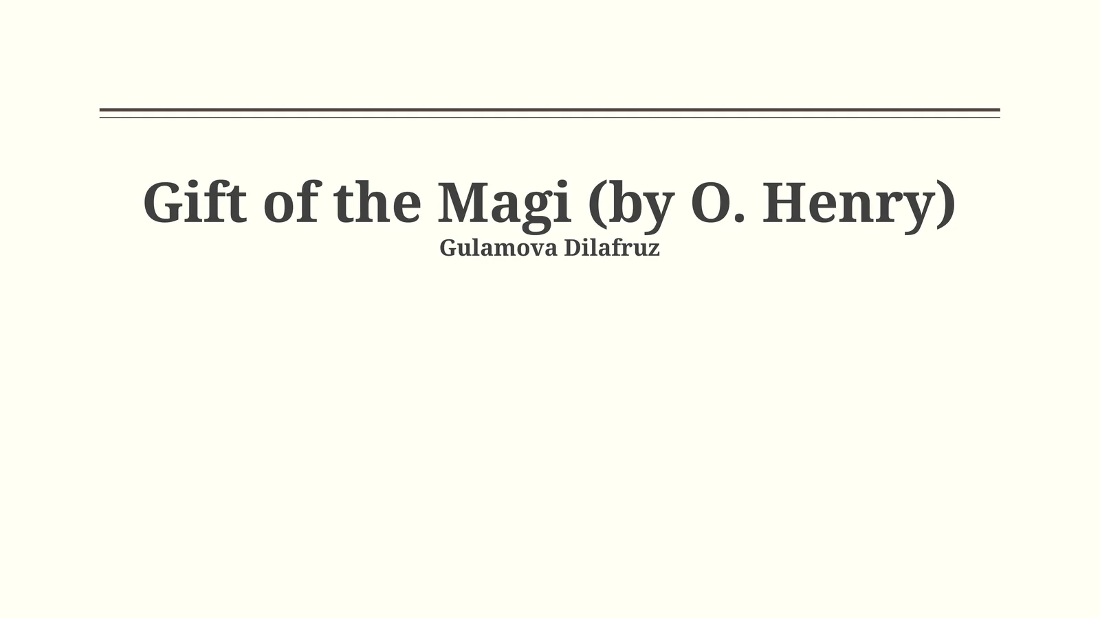 O. Henry's 'The Gift of the Magi': Original Text and Authorial Intent