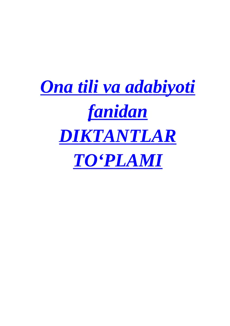 DIKTANTLAR TO‘PLAMI