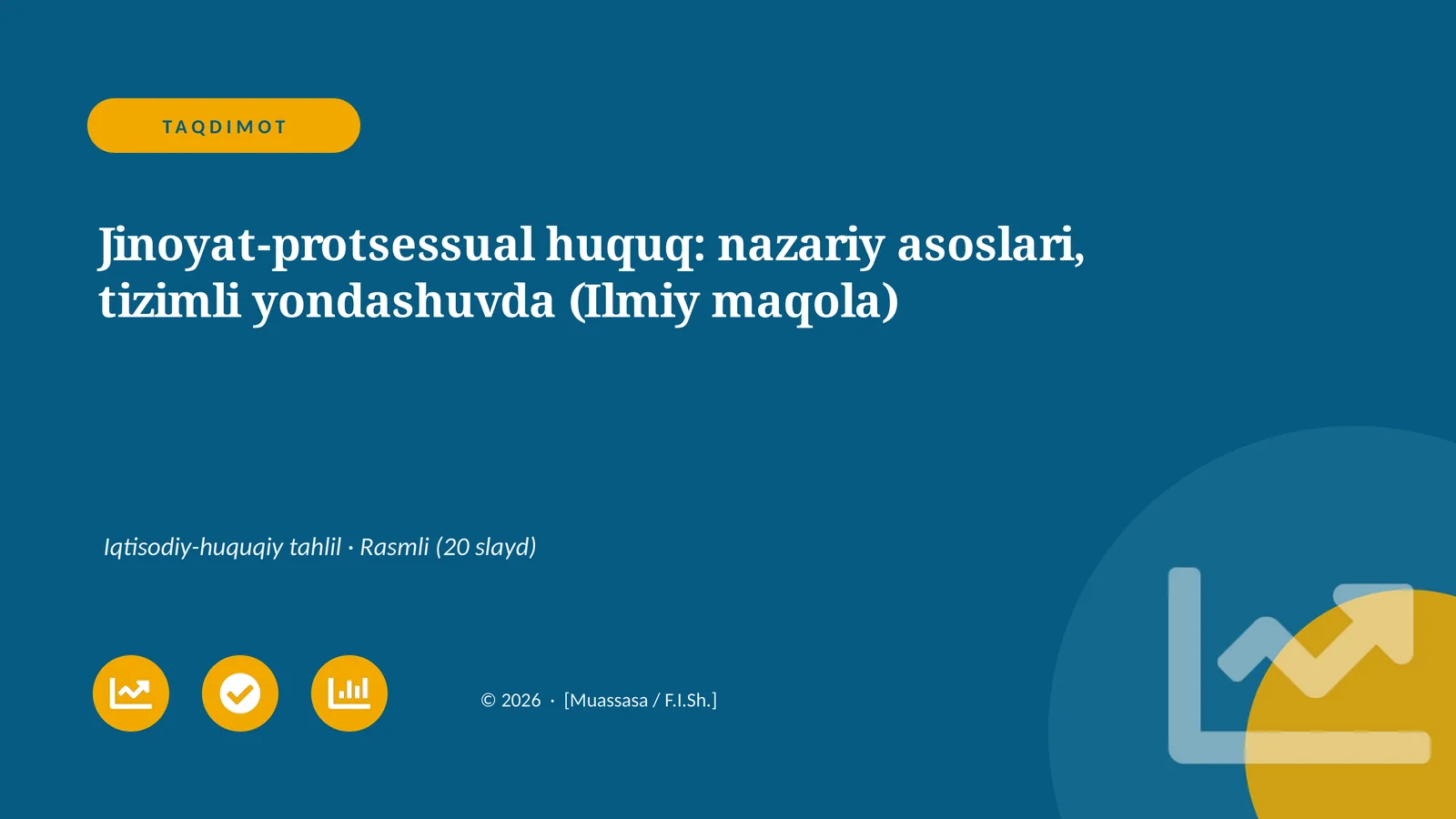 Jinoyat-protsessual huquq: nazariy asoslari, tizimli yondashuvda