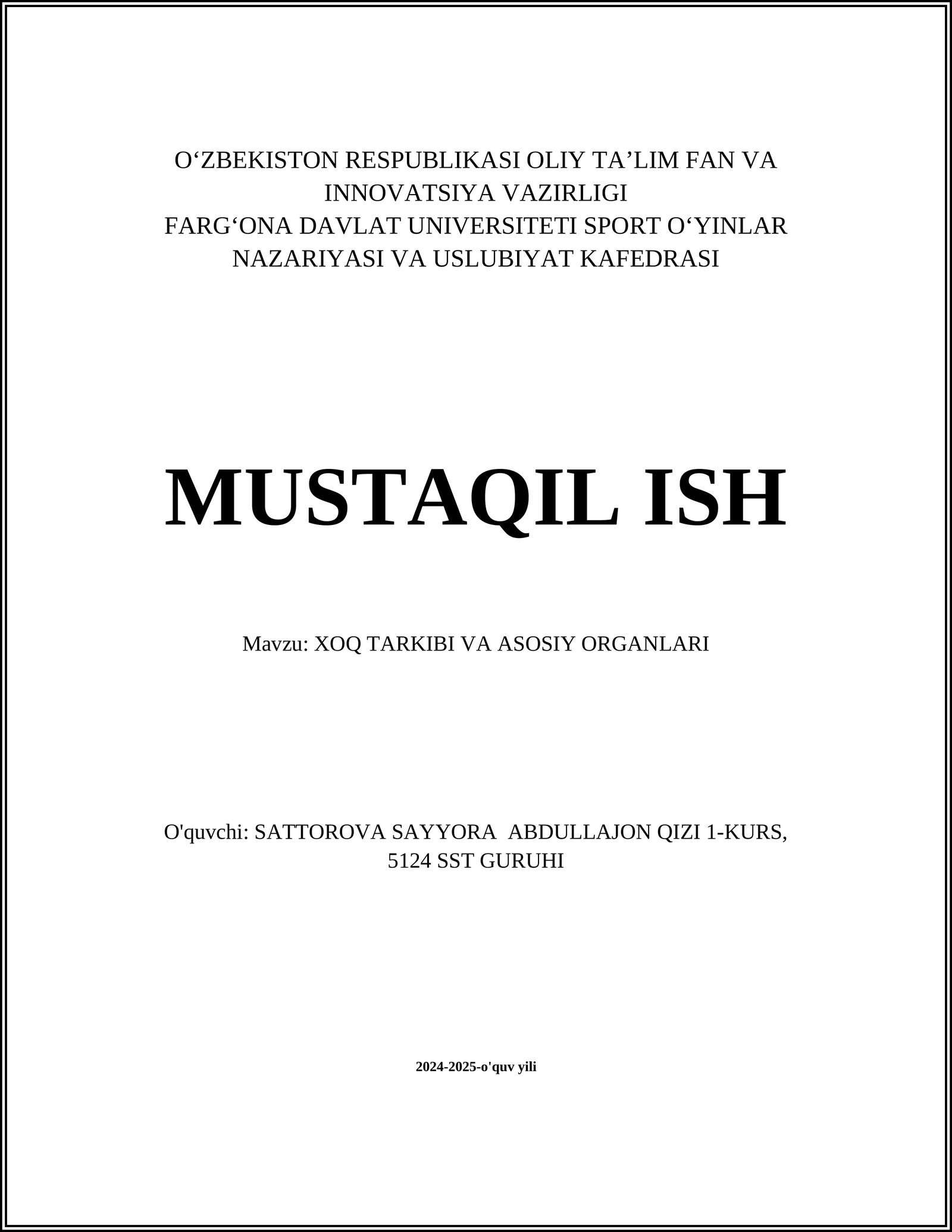 XOQ TARKIBI VA ASOSIY ORGANLARI