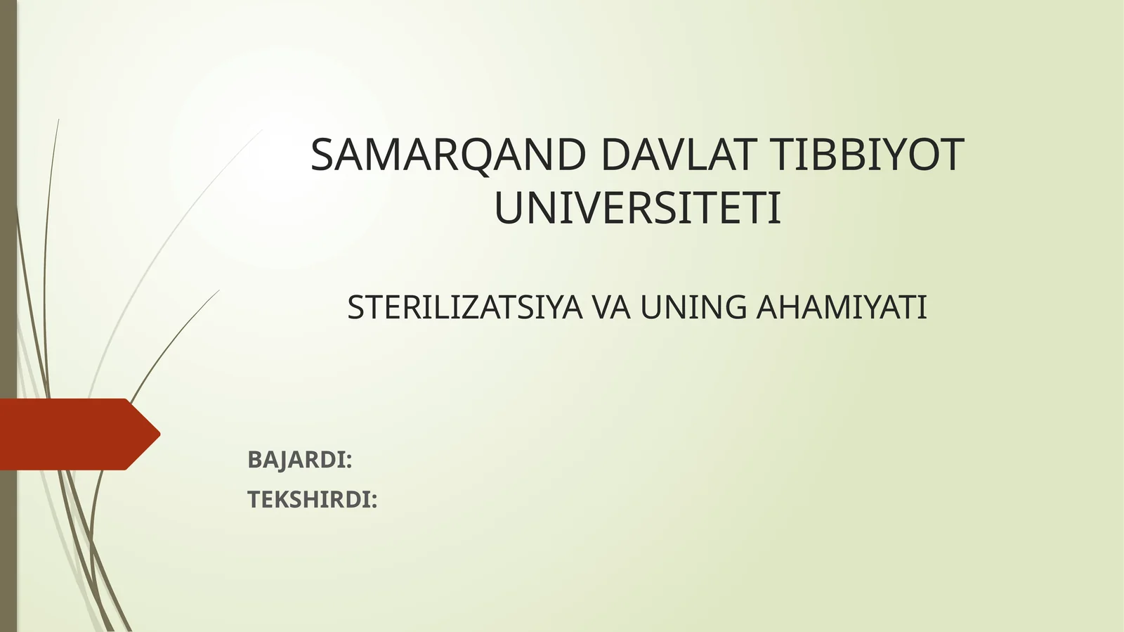 STERILIZATSIYA VA UNING AHAMIYATI