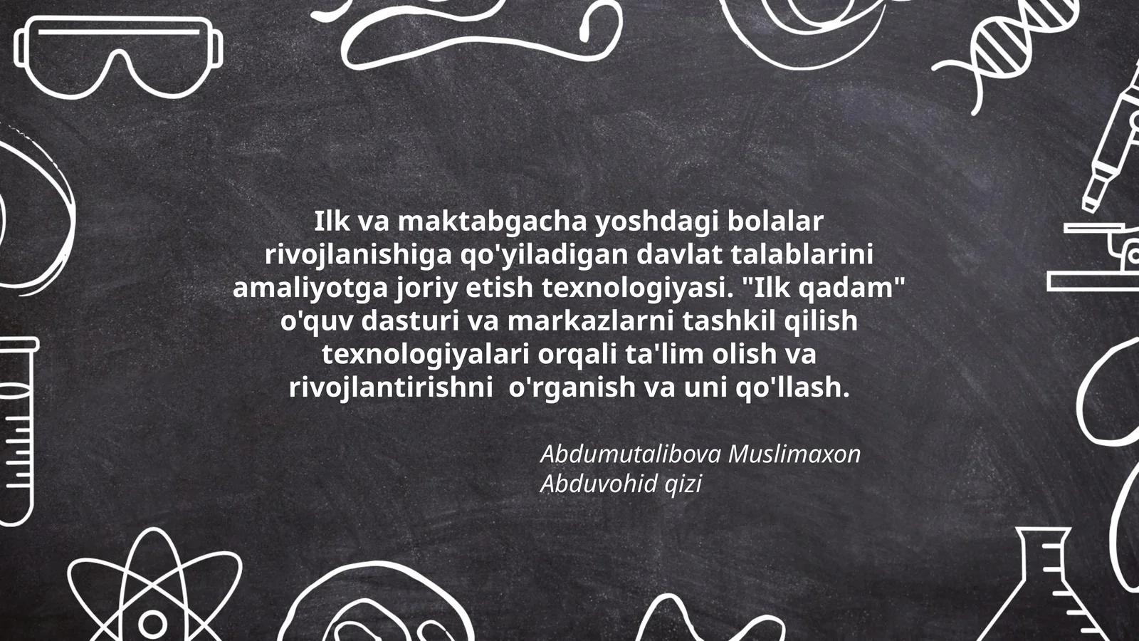 Ilk va maktabgacha yoshdagi bolalar rivojlanishiga qo'yiladigan davlat talablarini amaliyotga joriy etish texnologiyasi. "Ilk qadam" o'quv dasturi va markazlarni tashkil qilish texnologiyalari orqali ta'lim olish va rivojlantirishni o'rganish va uni qo'llash