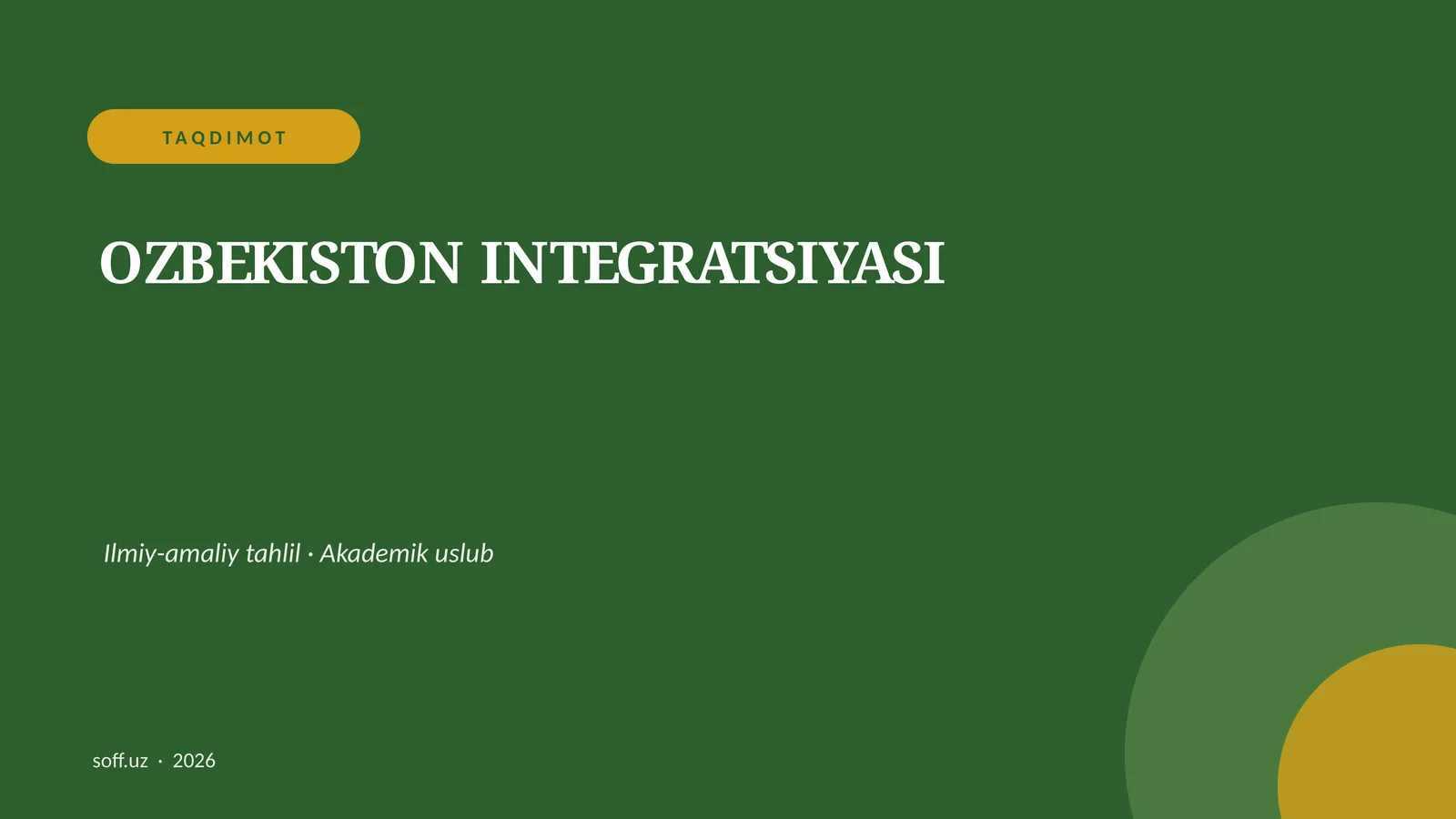 OZBEKISTON INTEGRATSIYASI