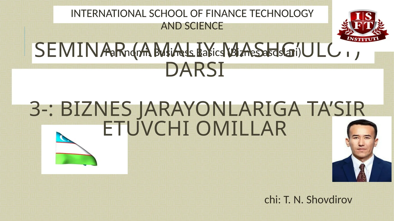 Biznes jarayonlariga ta’sir etuvchi omillar