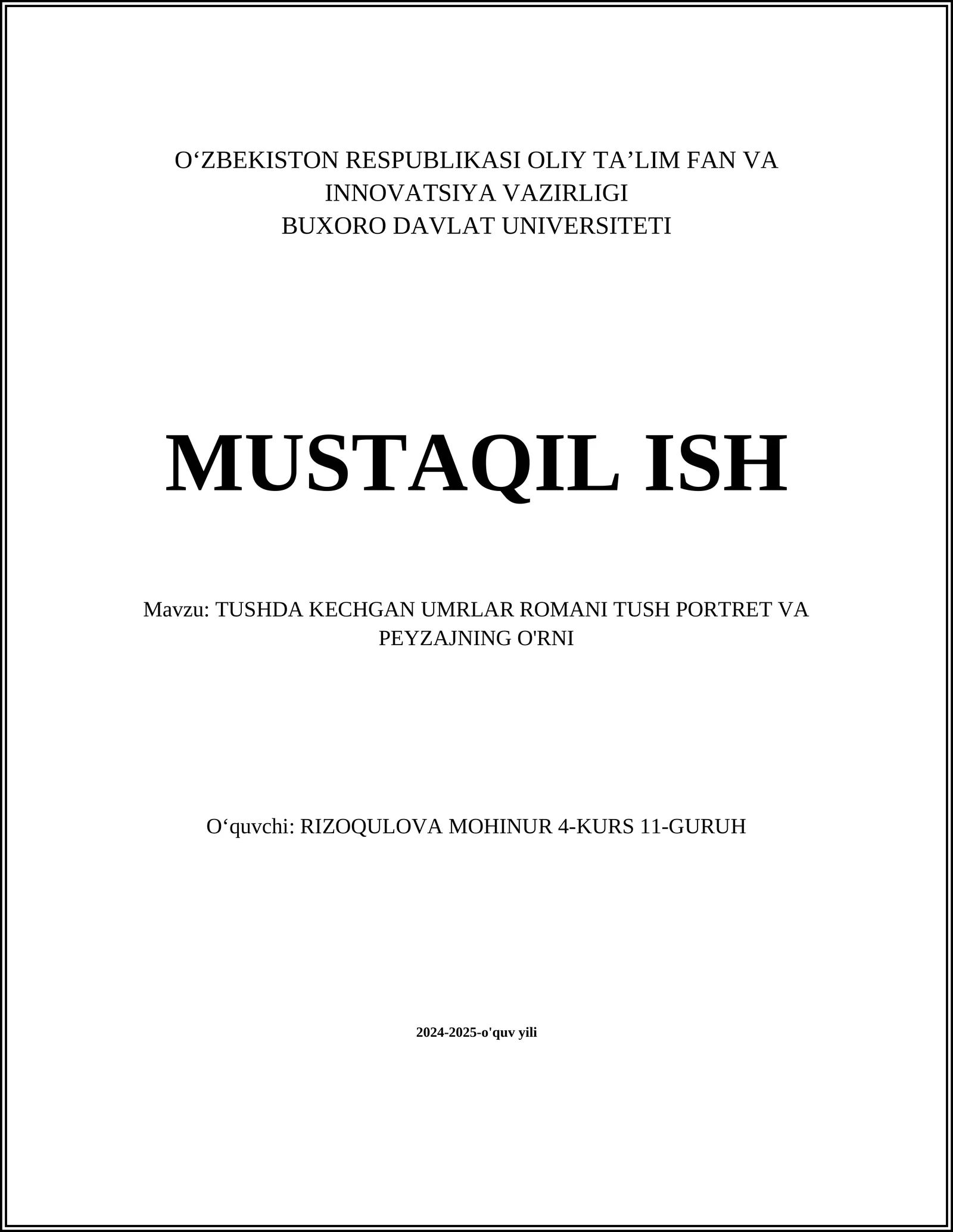 TUSHDA KECHGAN UMRLAR ROMANI TUSH PORTRET VA PEYZAJNING O'RNI