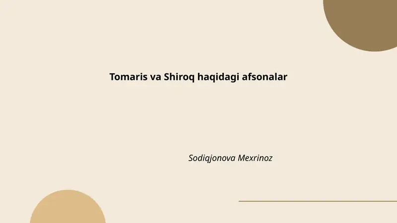 Tomaris va Shiroq haqidagi afsonalar