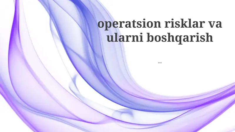 Operatsion risklar va ularni boshqarish