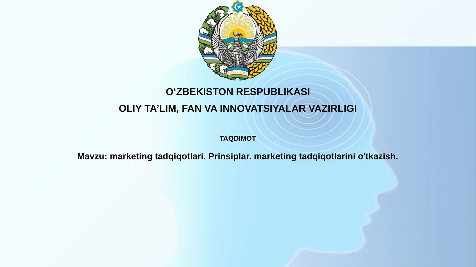 marketing tadqiqotlari.Prinsiplar. marketing tadqiqotlarinio'tkazish