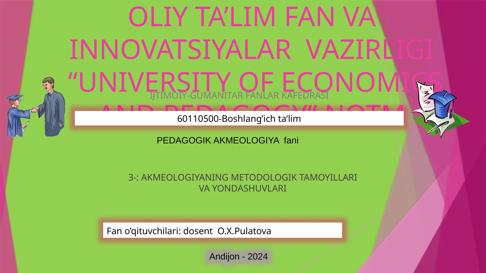 PEDAGOGIK AKMEOLOGIYA fani