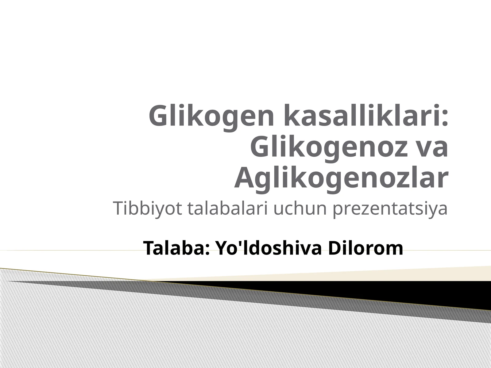 Glikogen kasalliklari: Glikogenoz va Aglikogenozlar