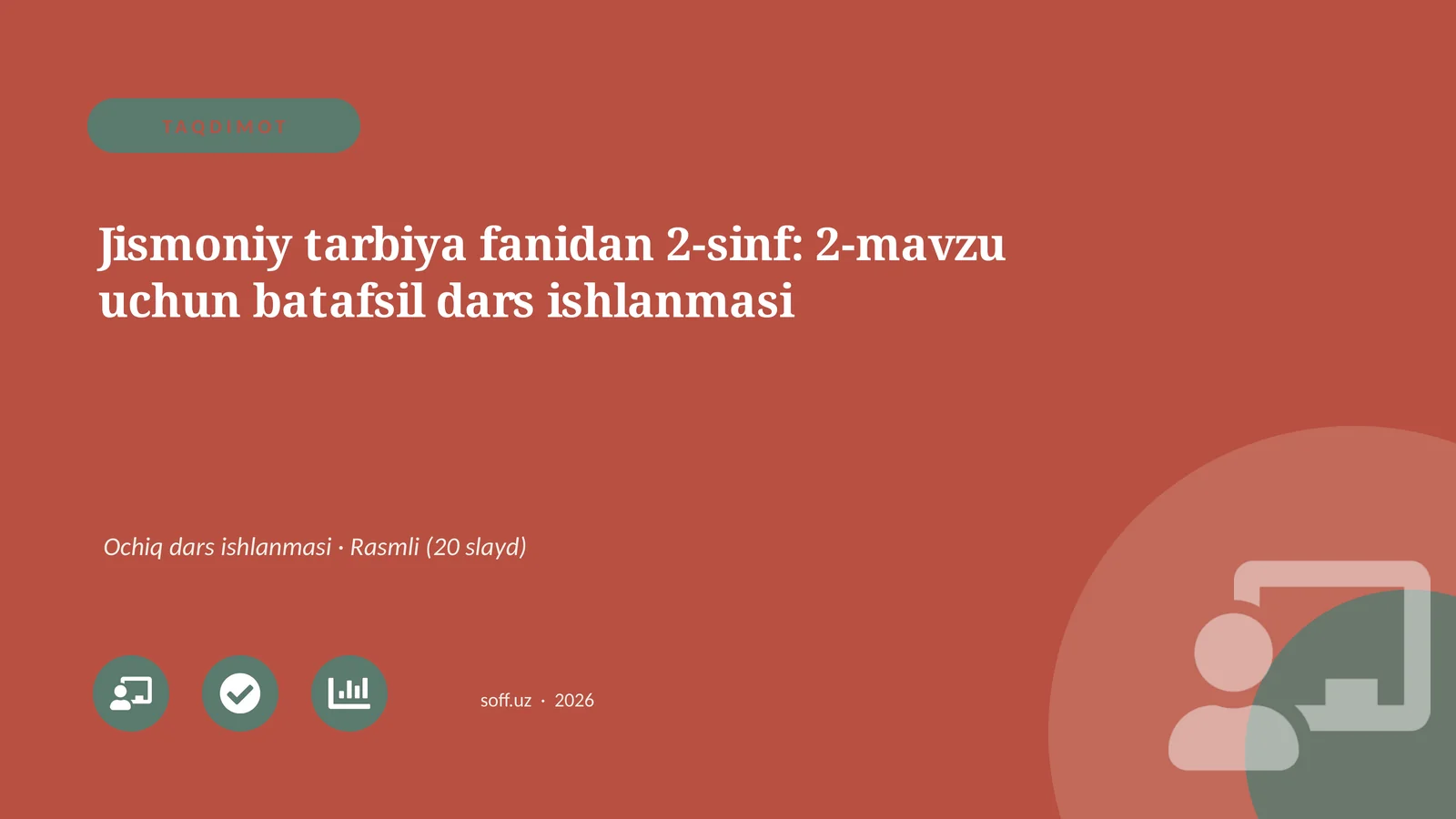 Jismoniy tarbiya fanidan 2-sinf: 2-mavzu uchun batafsil dars ishlanmasi