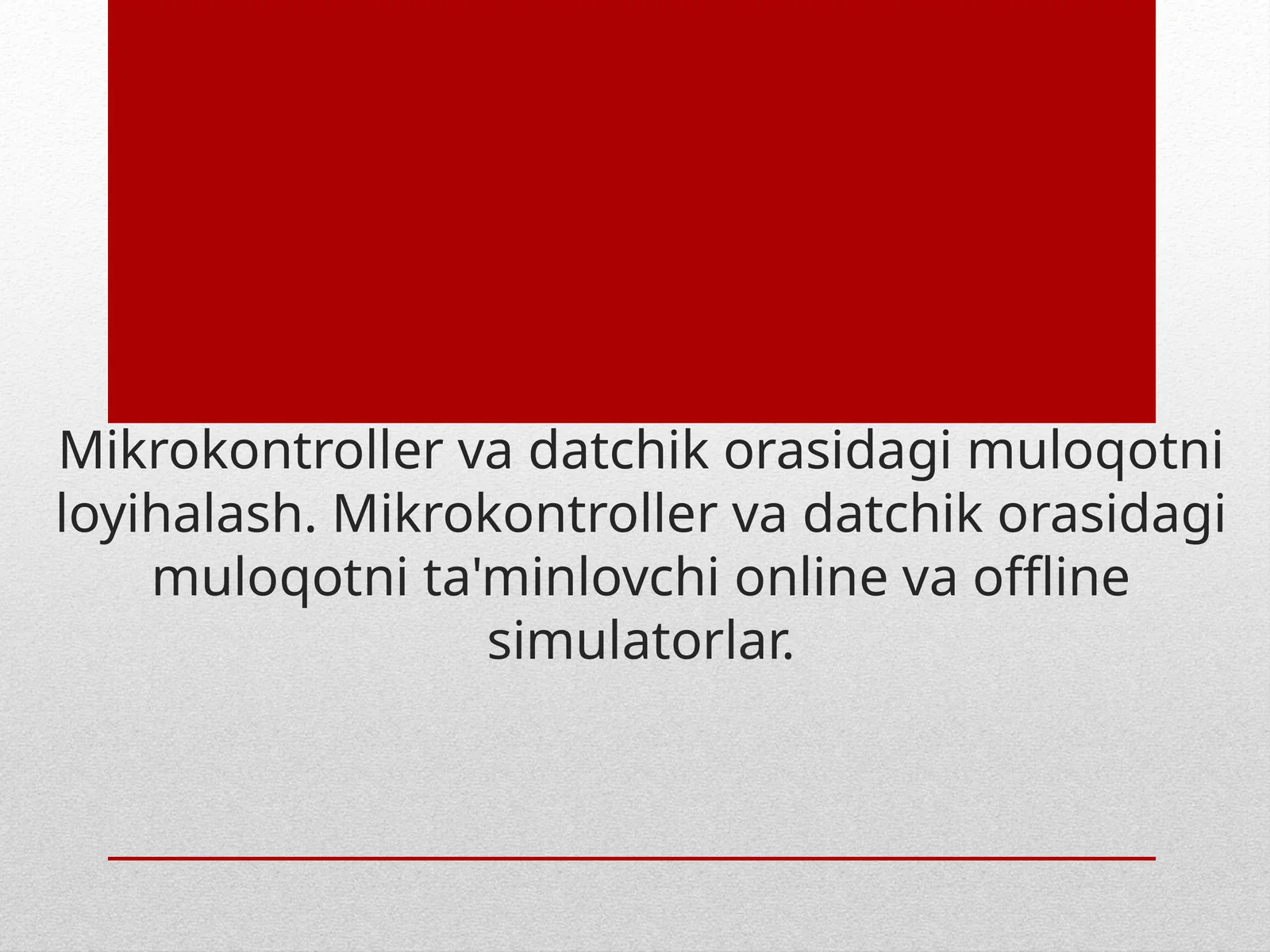 MikrokontrollervaDatchikOrasidagiMuloqotniLoyihalash