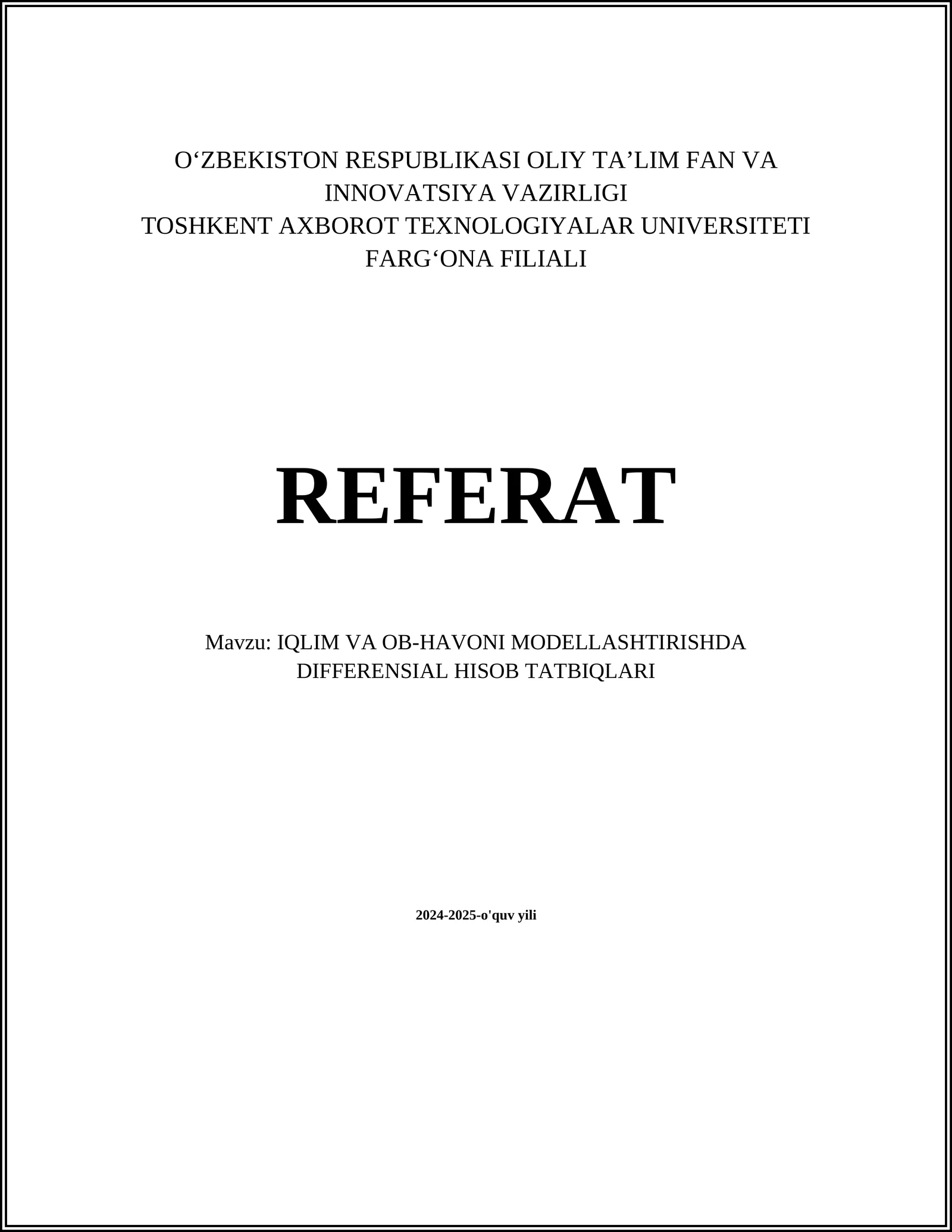 IQLIM VA OB-HAVONI MODELLASHTIRISHDA DIFFERENSIAL HISOB TATBIQLARI