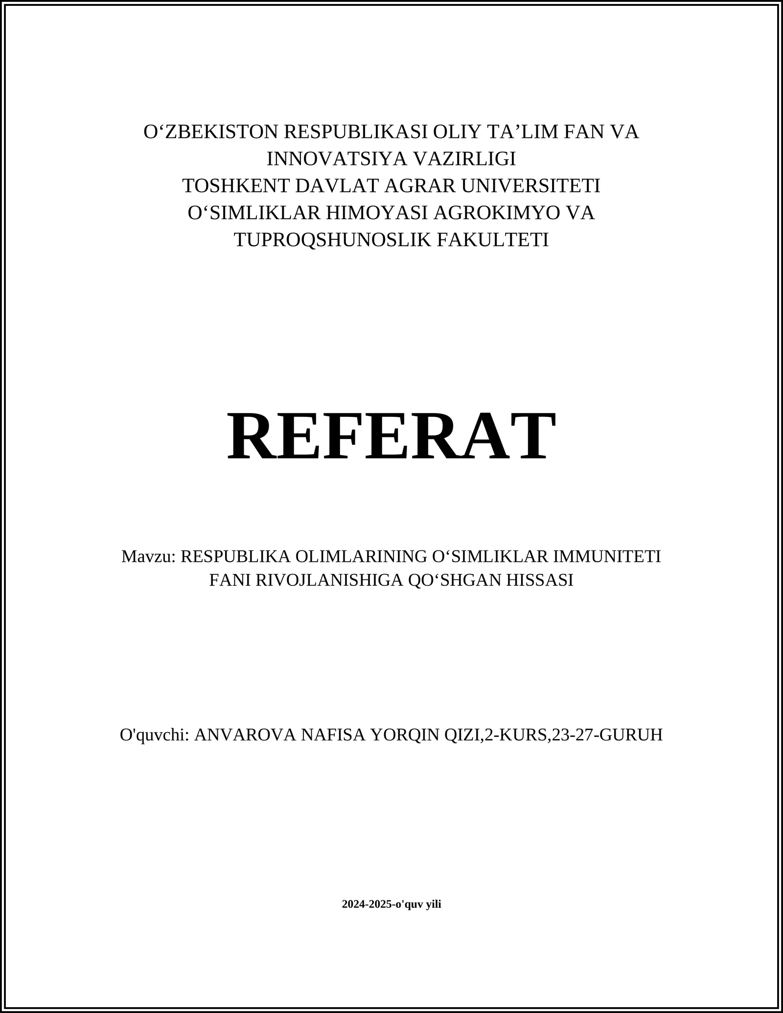 RESPUBLIKA OLIMLARINING OʻSIMLIKLAR IMMUNITETI FANI RIVOJLANISHIGA QOʻSHGAN HISSASI