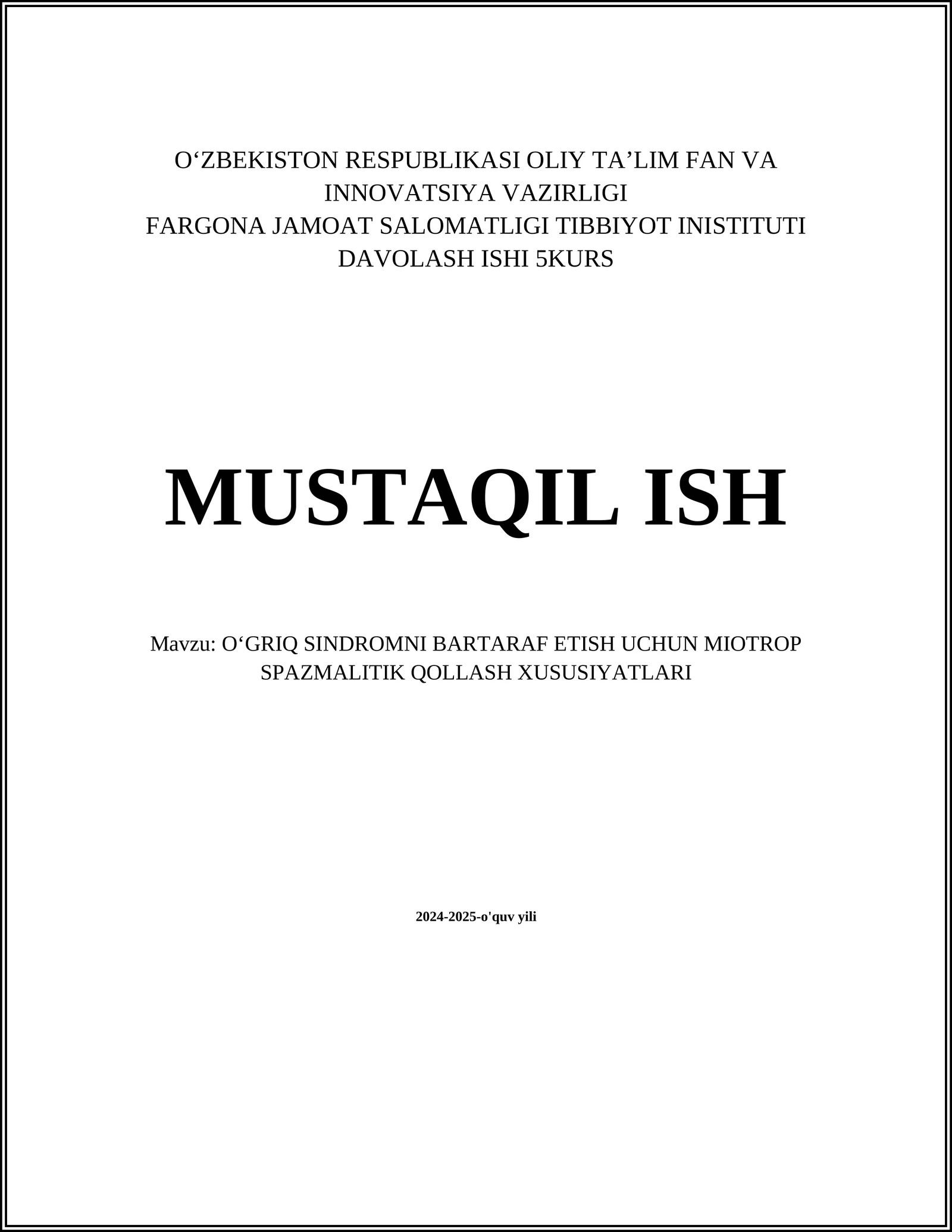 OʻGRIQ SINDROMNI BARTARAF ETISH UCHUN MIOTROP SPAZMALITIK QOLLASH XUSUSIYATLARI
