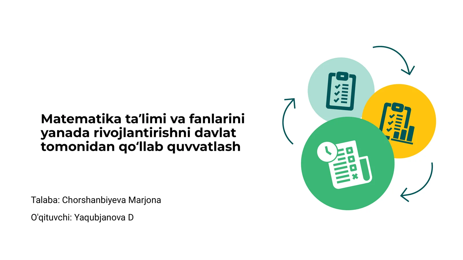 Matematika taʼlimi va fanlarini yanada rivojlantirishni davlat tomonidan qoʻllab quvvatlash