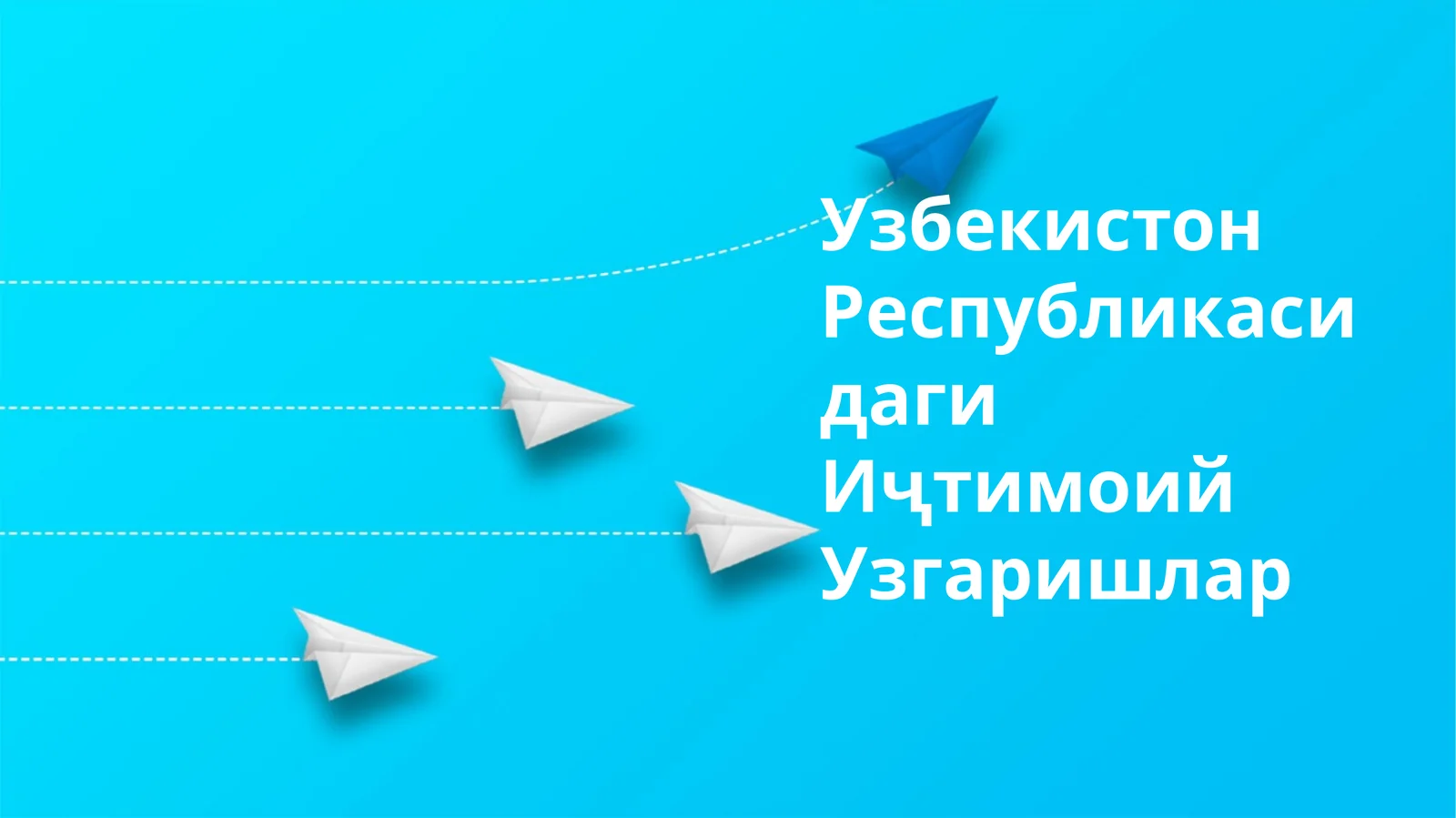 Узбекистон Республикасидаги Иҷтимоий Узгаришлар