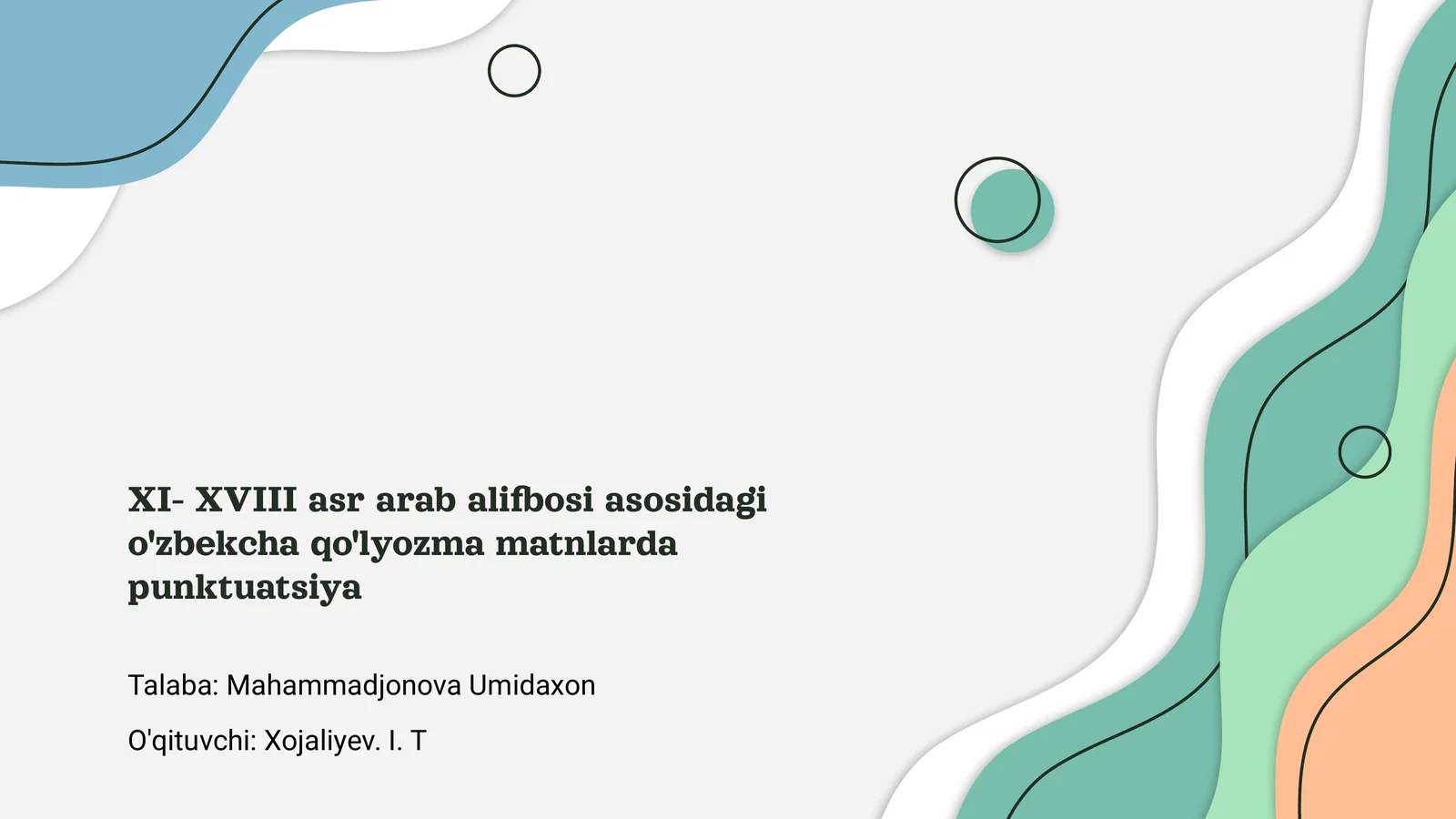 XI-XVIII asr arab alifbosi asosidagi o'zbekcha qo'lyozma matnlarda punktuatsiya