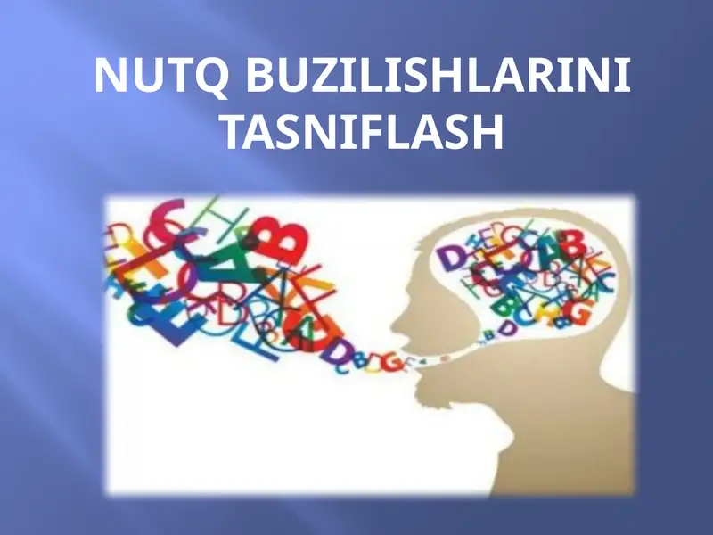 Nutq buzilishlarini tasniflash