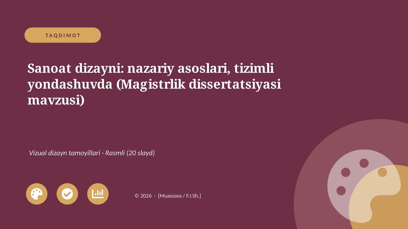 Sanoat dizayni: nazariy asoslari, tizimli yondashuvda (Magistrlik dissertatsiyasi mavzusi)