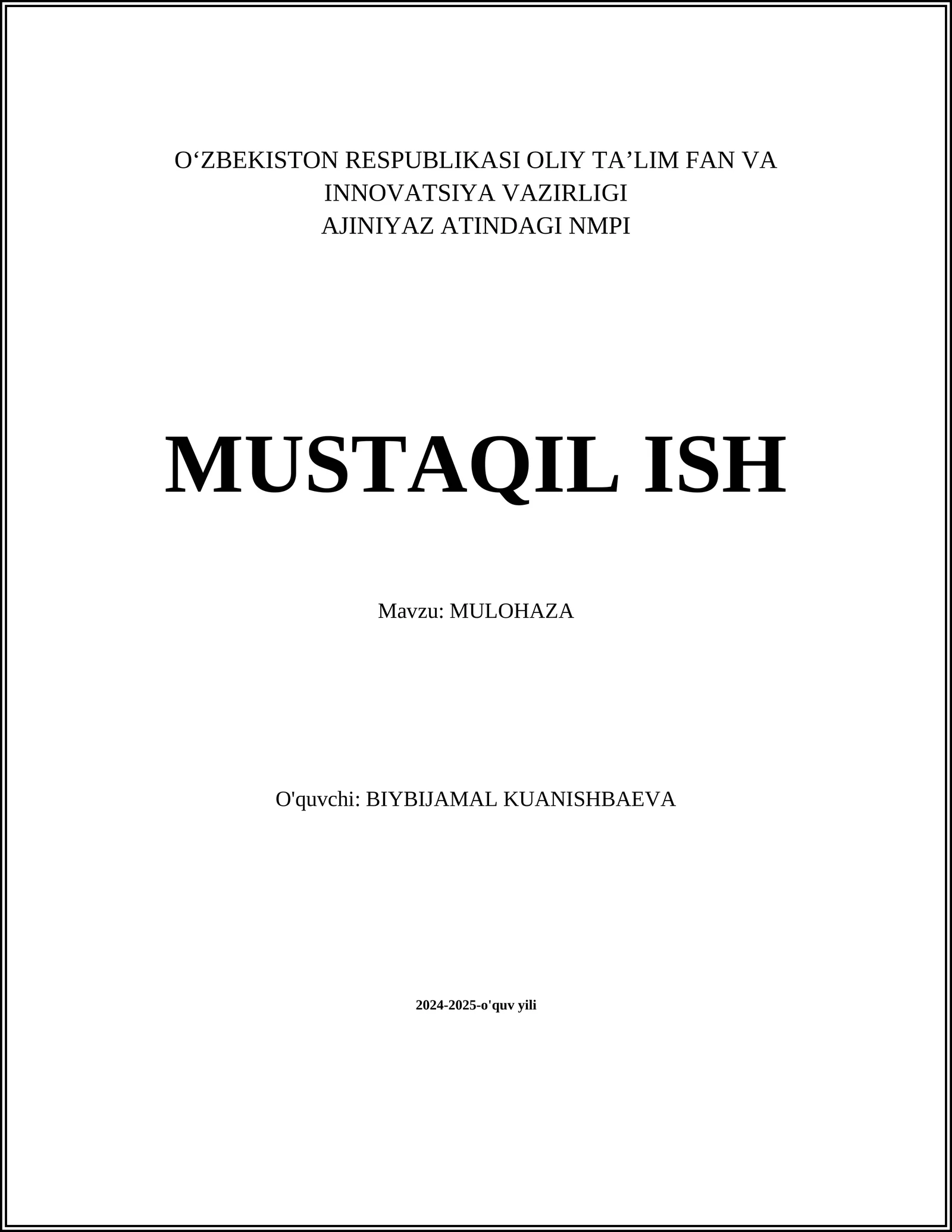 O'ZBEKISTON RESPUBLIKASI OLIY TA’LIM FAN VA INNOVATSIYA VAZIRLIGI MUSTAQIL ISH