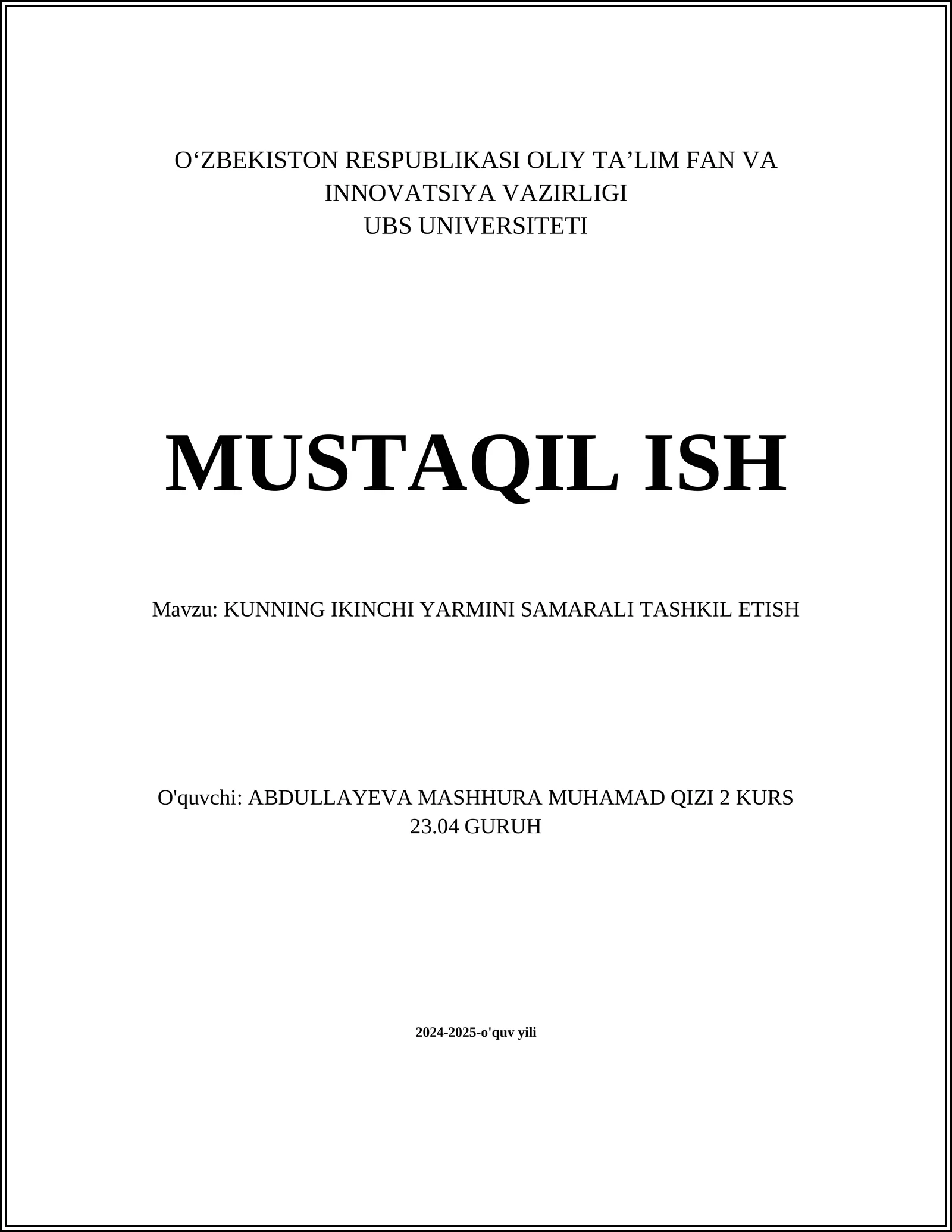 KUNNING IKINCHI YARMINI SAMARALI TASHKIL ETISH