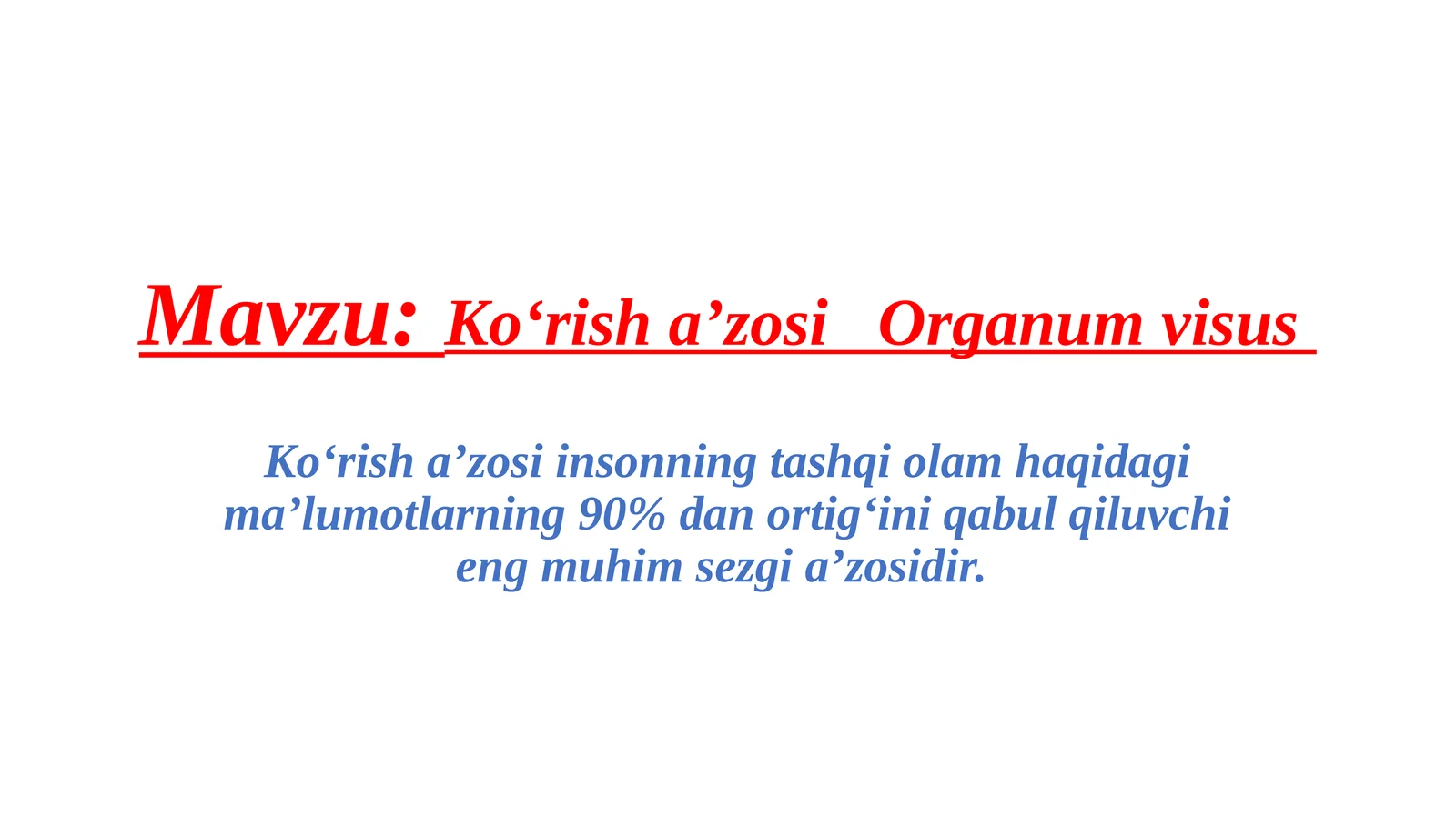 Koʻrisha’zosiOrganumvisus
