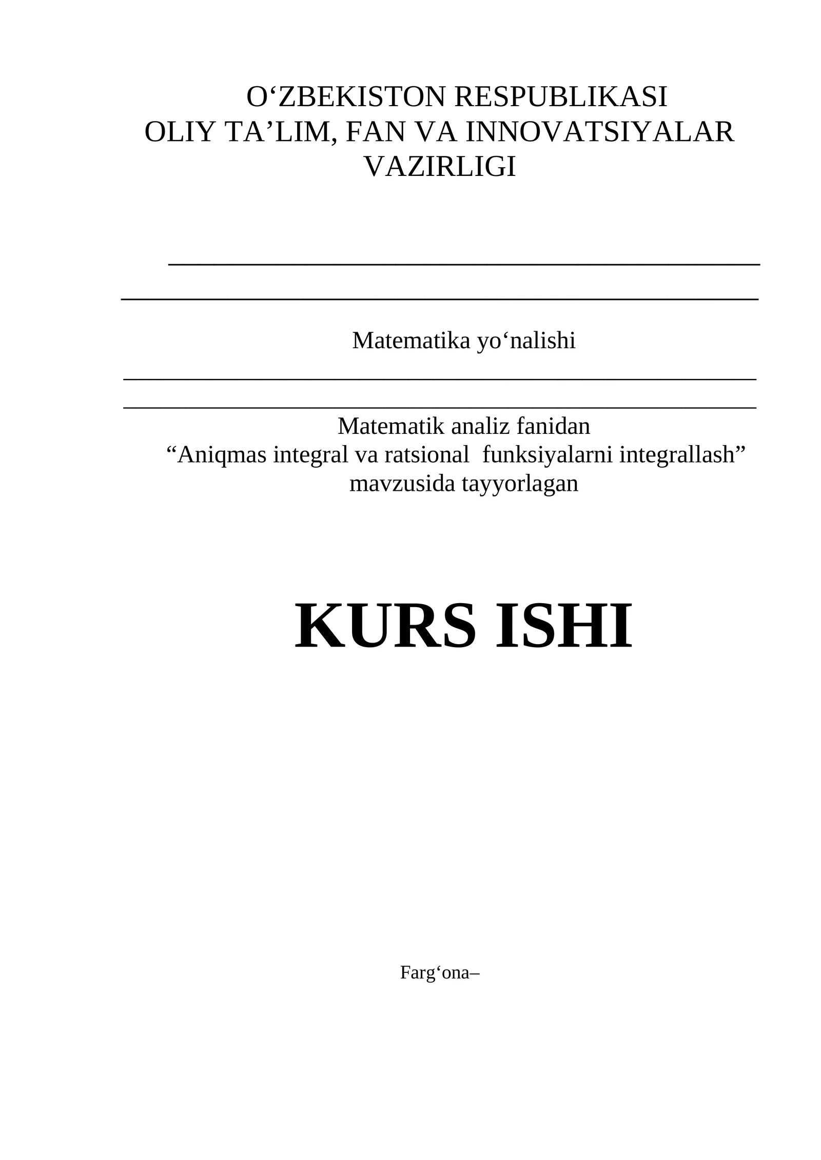 Aniqmas integral va ratsional funksiyalarni integrallash