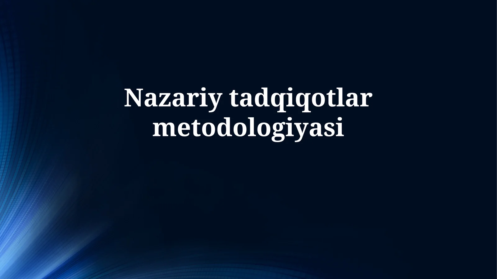 Nazariytadqiqotlarmetodologiyasi