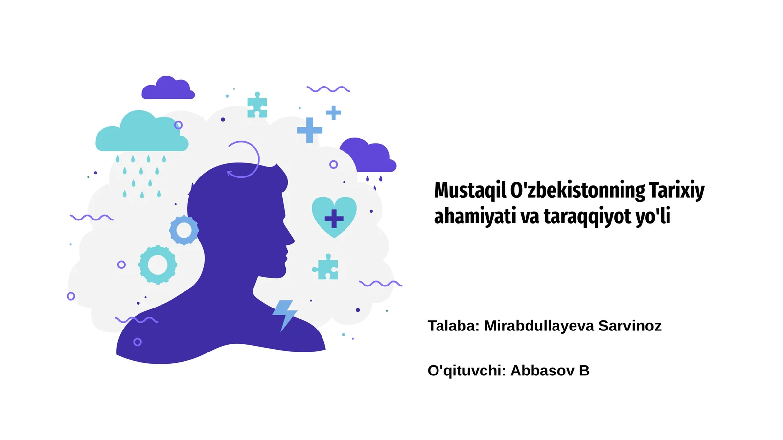 Mustaqil O'zbekistonning Tarixiy ahamiyati va taraqqiyot yo'li