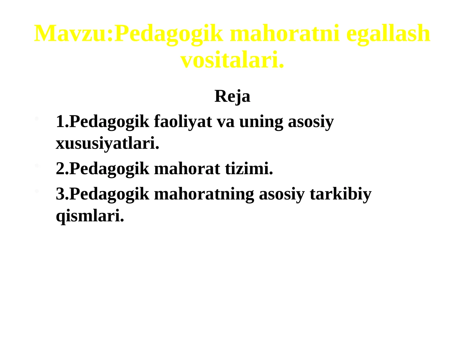 Pedagogik mahoratni egallash vositalari