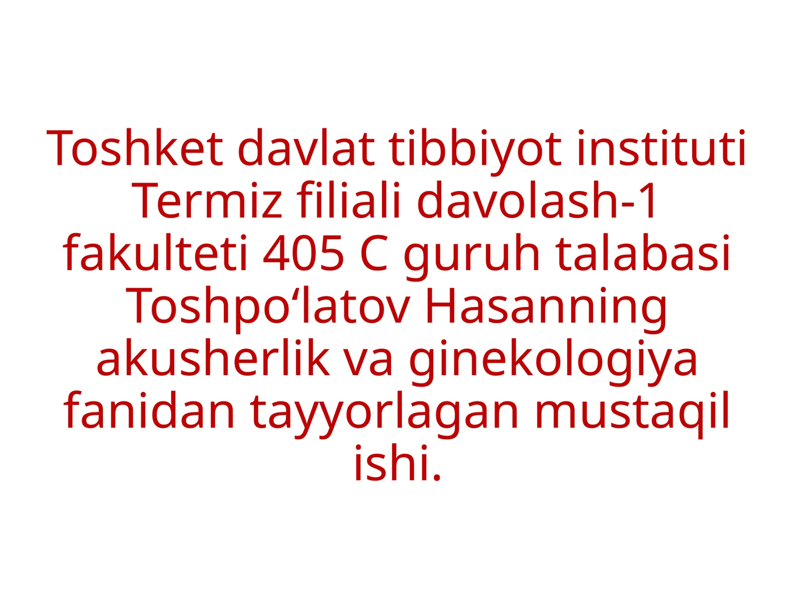 Homiladorlikda
gipertenziv
sindrom, preeklampsiya
eklampsiya