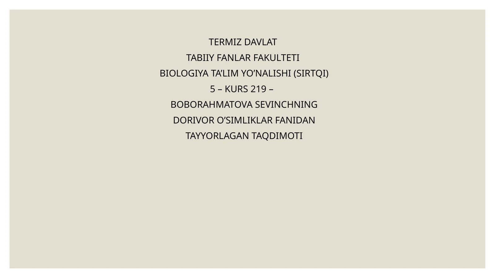 Dorivor O'simliklar Fanidagi Taqdimot