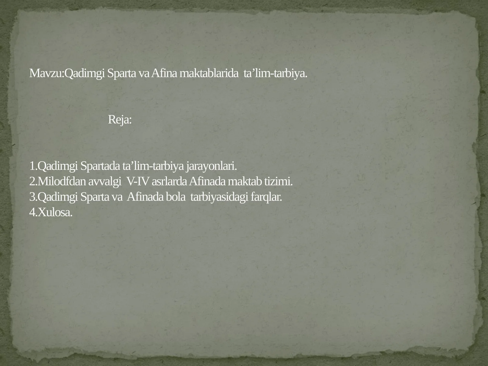 Qadimgi Sparta va Afinada’lim-tarbiya