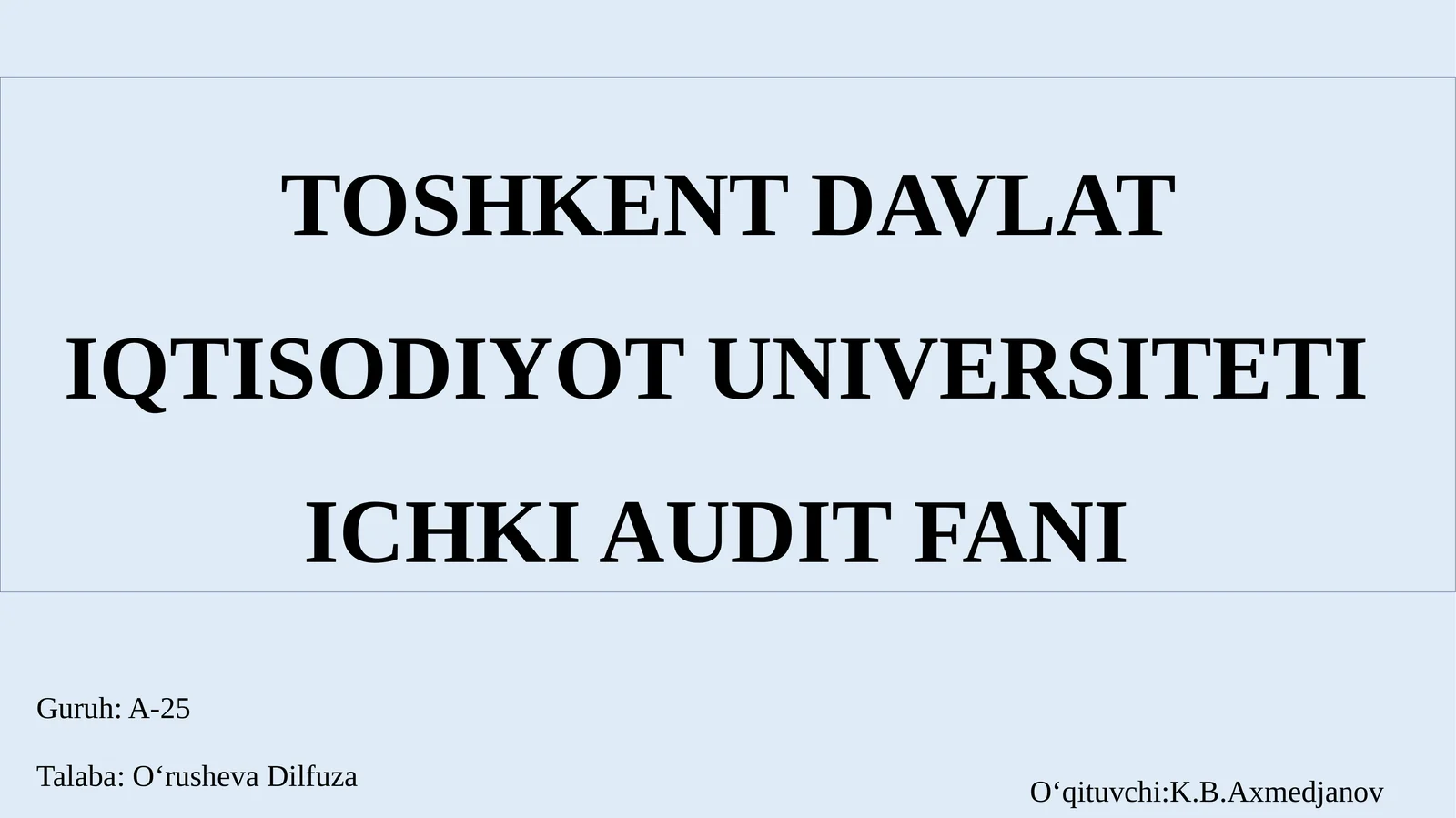Ichki auditni o‘tkazish