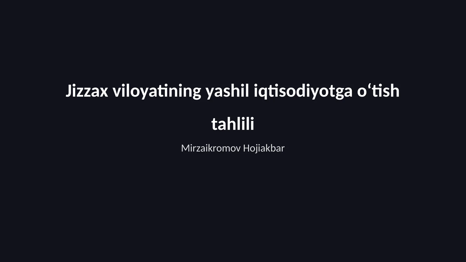 Jizzax viloyatining yashil iqtisodiyotga oʻtish tahlili