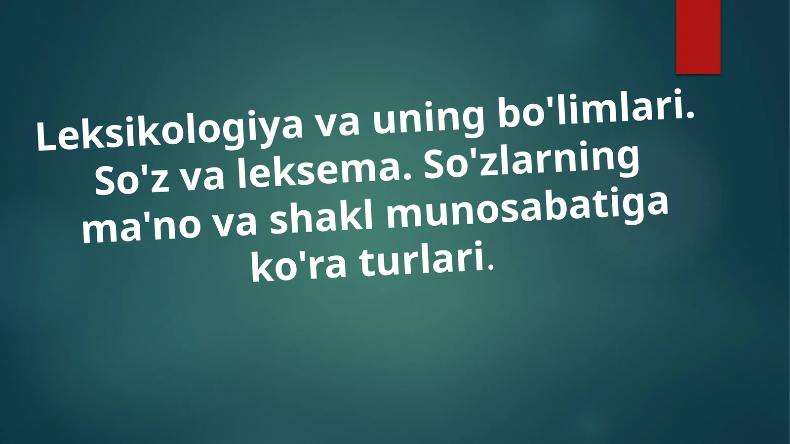 Leksikologiyavauningbo'limlari.So'zvaleksema.So'zlarningma'novashaklmunosabatigako'raturlari