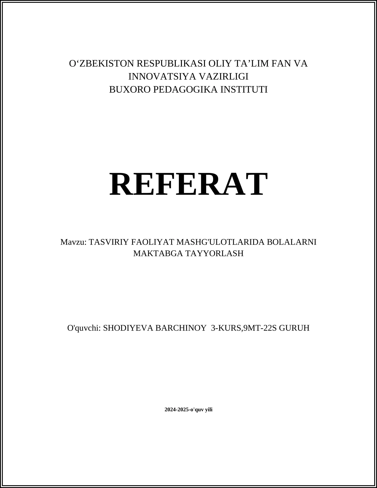 TASVIRIY FAOLIYAT MASHG'ULOTLARIDA BOLALARNI MAKTABGA TAYYORLASH
