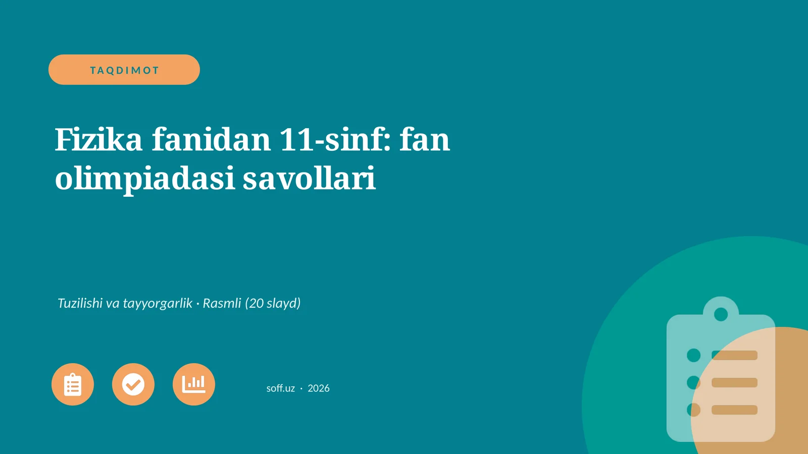 Fizika fanidan 11-sinf: fan olimpiadasi savollari