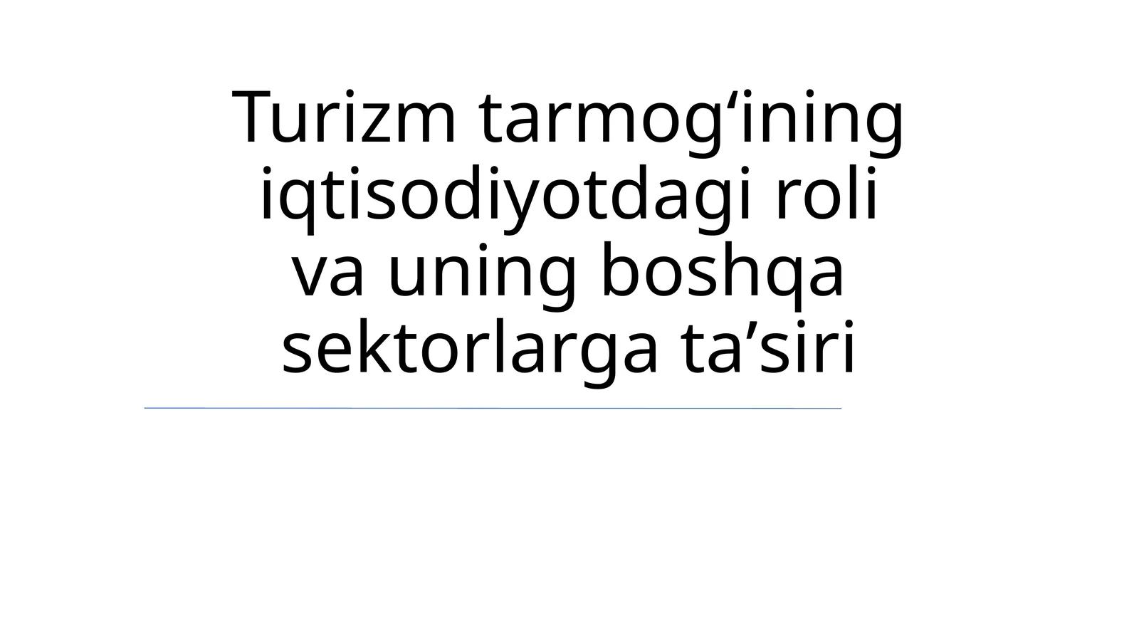 Turizmning iqtisodiyoti