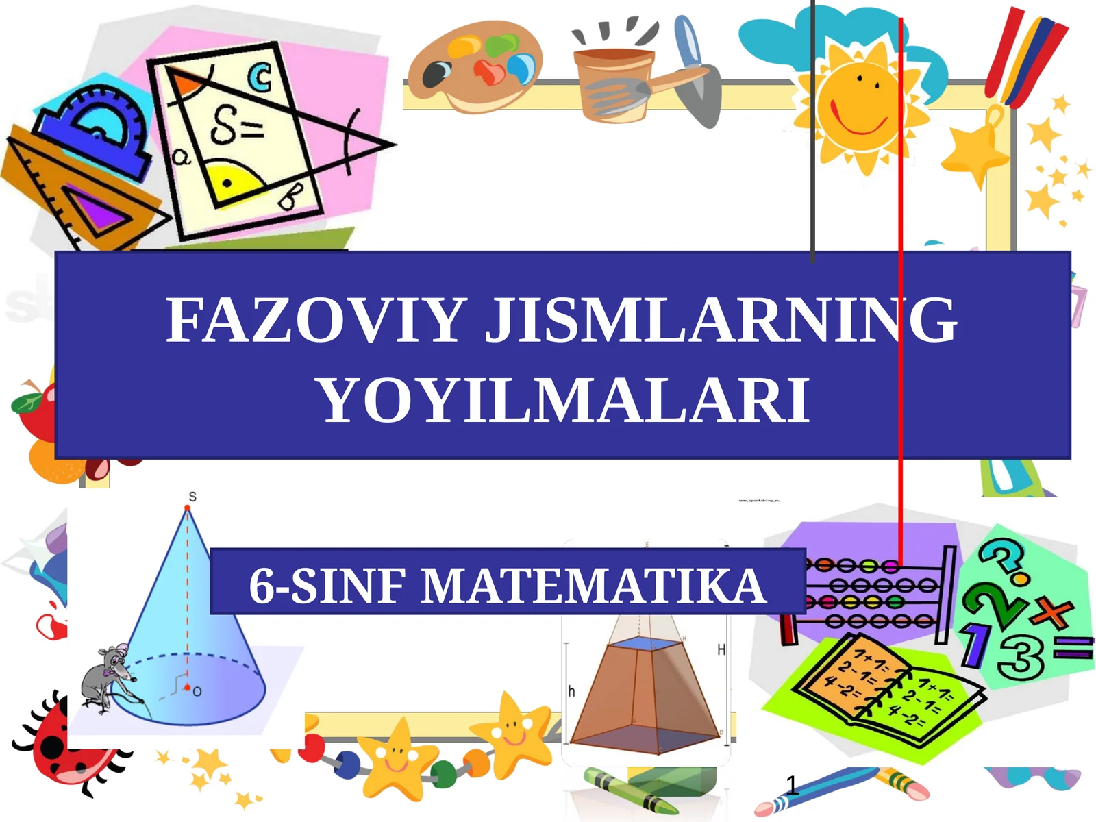 6-SINF MATEMATIKA FAZOVIY JISMLARNING YOYILMALARI