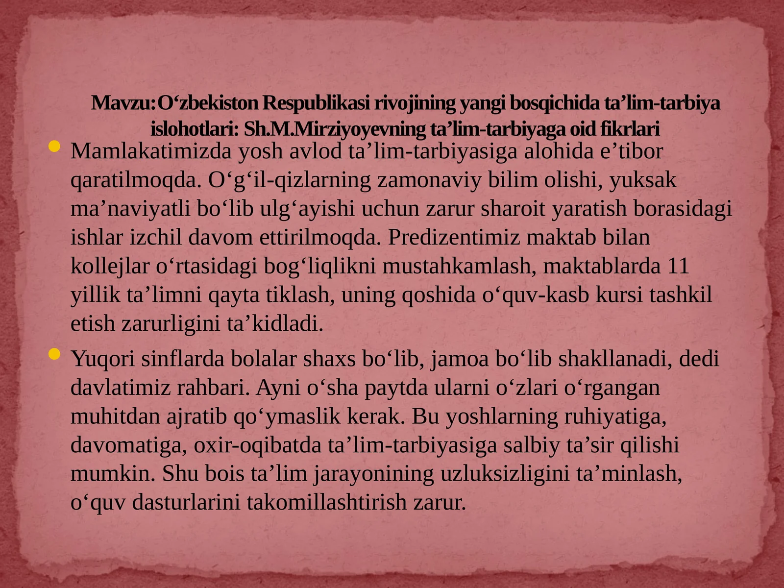 O‘zbekiston Respublikasi rivojining yangi bosqichida ta’lim-tarbiya islohotlari