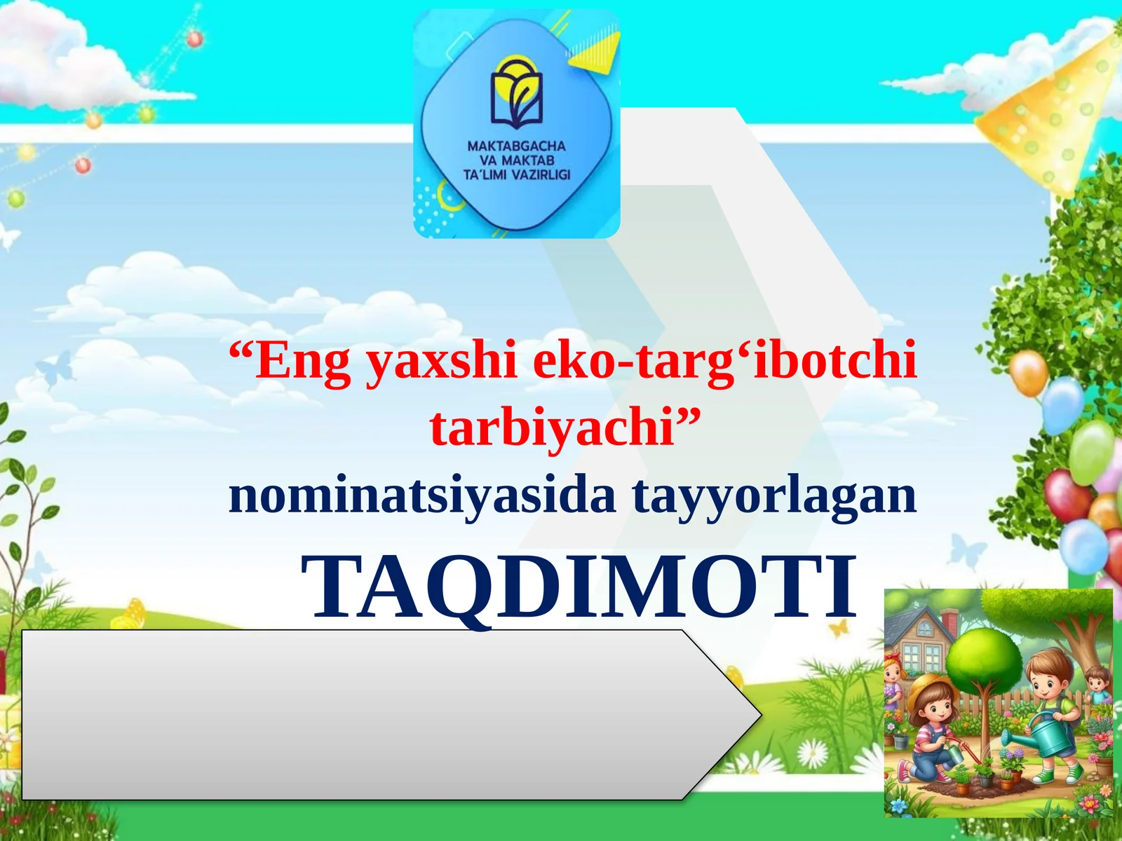 Eko-targʻibot orqali bolalar qalbiga yoʻl topish